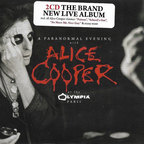 Alice Cooper - A Paranormal Evening With Alice Cooper At The Olympia Paris  [CD] - Knock Out Music Store